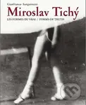 Miroslav Tichý:Les formes du vrai/Forms of truth - Gianfranco Sanguinetti - kniha z kategorie Fotografie
