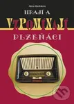 Hrají a vzpomínají Plzeňáci - Alena Martínková