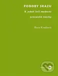 Podoby skazu (K jedné linii moderní prozaické tvorby) - kniha z kategorie Literární věda
