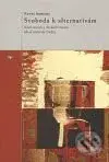 Svoboda k alternativám (Kontinuita a diskontinuita křesťanských tradic) - kniha z kategorie Teologie