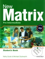 New Matrix - Pre-Intermediate - Student´s Book - Kathy Gude, Michael Duckworth - kniha z kategorie Jazykové učebnice a slovníky