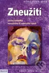 Zneužití (Léčba následků sexuálního či emočního násilí) - kniha z kategorie Psychologie
