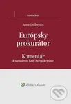 Európsky prokurátor (Komentár k nariadeniu Rady Európskej únie) - kniha z kategorie Mezinárodní právo