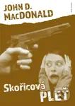 Skořicová pleť - D. John MacDonald - kniha z kategorie Detektivky