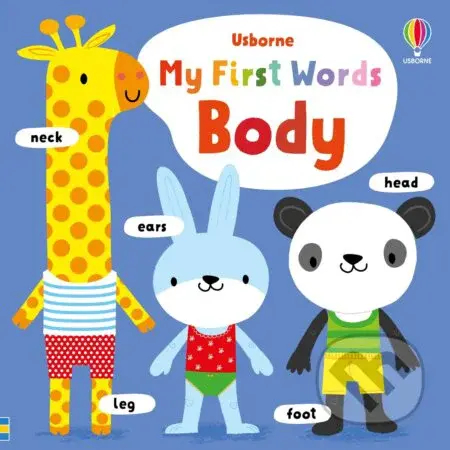 My First Words Body - Fiona Watt, Stella Baggott (ilustrátor) - kniha z kategorie Naučné knihy