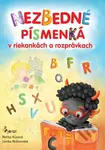 Nezbedné písmenká v riekankách a rozprávkach - Lenka Kůsová, Petita Rožnovská - kniha z kategorie Naučné knihy