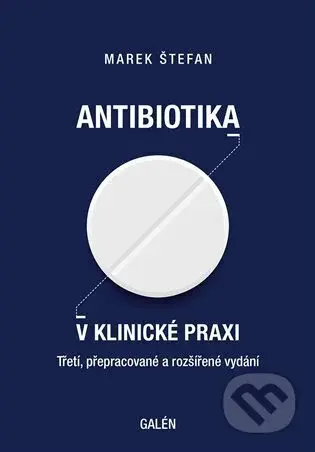 Antibiotika v klinické praxi - Marek Štefan - kniha z kategorie Medicína
