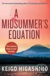 Midsummer's Equation - Keigo Higašino