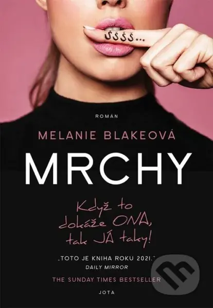 Mrchy (Když to dokáže ONA, tak JÁ taky!) - Melanie Blake - kniha z kategorie Romantika