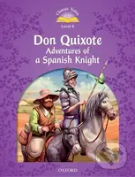 Don Quixote Adventures of a Spanish Knight + Audio MP3 Pack (2nd) - kniha z kategorie Beletrie pro děti