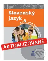 Slovenský jazyk pre 8. ročník základnej školy a 3. ročník gymnázia s osemročným štúdiom - kniha z kategorie 2. stupeň