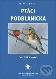 Ptáci Podblanicka - Pavel Vašák - kniha z kategorie Chov ptáků