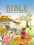 Bible: Příběhy na každý den - kniha z kategorie Křesťanství