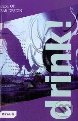 Drink! (Best of Bar Design) - kniha z kategorie Umění, design a architektura