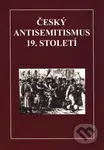 Český antisemitismus 19. století - kniha z kategorie Historie
