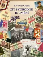 Žít svobodně je umění (Československý deník 1969 - 1980) - kniha z kategorie Rozhovory