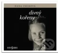 Divný kořeny - CDmp3 - Hana Frejková - audiokniha z kategorie Beletrie