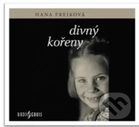 Divný kořeny - CDmp3 - Hana Frejková - audiokniha z kategorie Beletrie