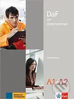 DaF im Unternehmen A1-A2 – Lehrerhandbuch - kniha z kategorie Jazykové učebnice a slovníky