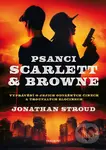 Psanci Scarlett & Browne (Vyprávění o jejich odvážných činech a troufalých zločinech) - kniha z kategorie Sci-fi