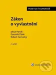 Zákon o vyvlastnění (Praktický komentář) - Jakub Hanák, Dominik Židek, Robert Černocký - kniha z kategorie Odborné a naučné