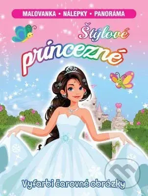 Štýlové princezné (Maľovanka, nálepky, panoráma)
