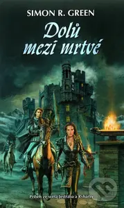 Dolů mezi mrtvé - Simon R. Green