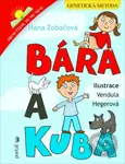 Bára a Kuba (Genetická metoda) - Hana Zobačová - kniha z kategorie Beletrie pro děti