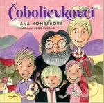 Čobolievkovci - Aňa Konrádová, Igor Cvacho (Ilustrátor) - kniha z kategorie Pohádky