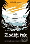Zloději řek - Michael Crummey - kniha z kategorie Detektivky