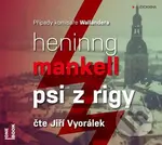Psi z Rigy  (CD mp3) - Henning Mankell - audiokniha z kategorie Detektivky