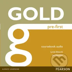 Gold Pre-First 2014: Class Audio CDs - Jon Naunton, Lynda Edwards - audiokniha z kategorie Jazykové učebnice a slovníky