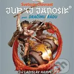 Juraj Jánošík® proti Dračímu řádu - Svetozár Olovrant - audiokniha z kategorie Mýty, pověsti a legendy