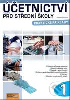 Účetnictví nejen pro střední školy 1 (Praktické příklady) - kniha z kategorie Odborné školy