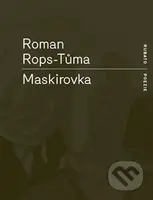 Maskirovka - Roman Rops-Tůma - kniha z kategorie Poezie