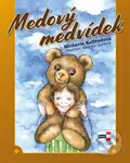 Medový medvídek - Michaela Kalivodová, Marcela Jaklová (ilustrácie) - kniha z kategorie Básničky