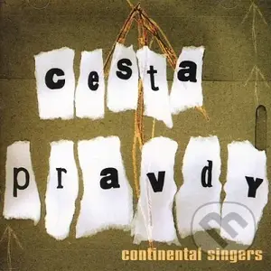 Continental Singers: Cesta pravdy - Continental Singers