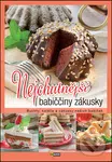 Nejchutnější babiččiny zákusky (Buchty, koláče a zákusky našich babiček) - kniha z kategorie Kuchařky