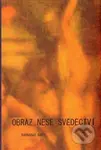 Obraz nese svědectví - Barnabáš Bartl - kniha z kategorie Beletrie