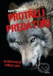 Protřelí predátoři (Nejobávanější zvířecí lovci) - Pavel Pecháček - kniha z kategorie Naučné knihy