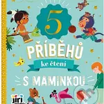 5 příběhů ke čtení S maminkou - kniha z kategorie Pohádky