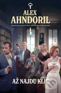 Až najdu klíč - Alex Ahndoril