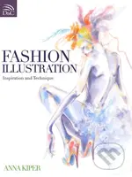 Fashion Illustration (Inspiration and Technique) - Anna Kiper - kniha z kategorie Móda