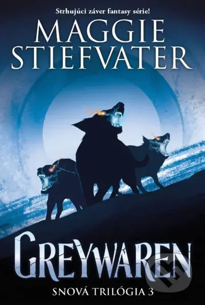Greywaren (slovenský jazyk) - Maggie Stiefvater - kniha z kategorie Sci-fi, fantasy a komiksy