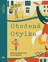 Otočená Otylka - Dorota Šebková, Michaela Tabakovičová - kniha z kategorie Beletrie pro děti