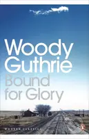 Bound for Glory - Woody Guthrie - kniha z kategorie Autobiografie