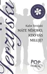Máte někoho, kdo vás miluje? - Kalin Terzijski - kniha z kategorie Poezie