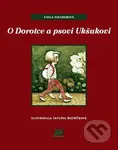 O Dorotce a psovi Ukšukovi - Viola Fischerová - kniha z kategorie Beletrie pro děti