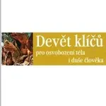 Devět klíčů pro osvobození těla i duše člověka - Jaroslav M. Pešek - kniha z kategorie Spiritualita