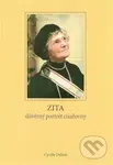 Zita - důvěrný portrét císařovny - Cyrille Debris - kniha z kategorie Historie křesťanství